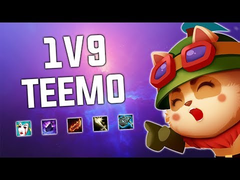 The 1v9 Teemo Build