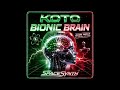 KOTO Bionic Brain 2026 Remix By Steven Van Dom