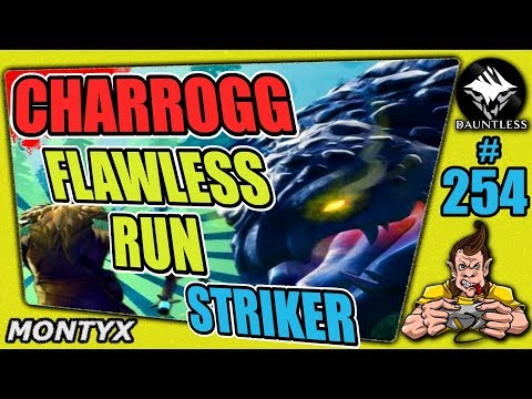 DAUNTLESS #254 CHARROGG SCHADLOS FLAWLESS RUN STRIKER ★ Gameplay German ★ Deutsch ★ Tipps & Tricks
