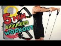 Intense 5 Minute Resistance Band Shoulder Workout