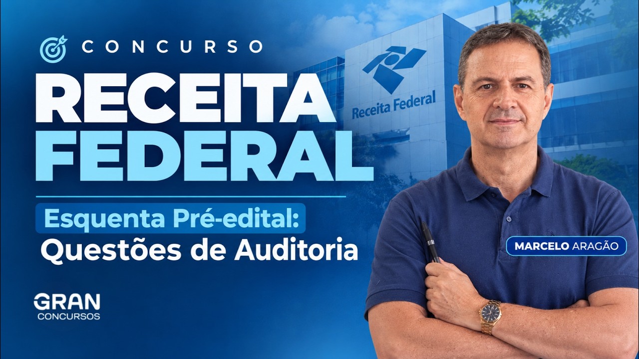 Receita Federal 2026 | Esquenta Pré-edital: Questões de Auditoria