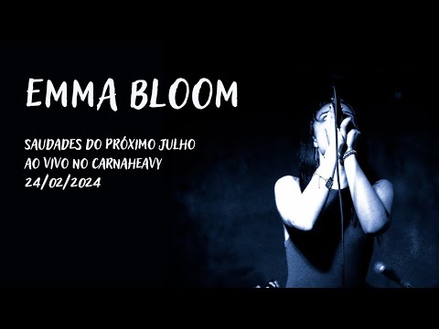 Saudades Do Próximo Julho - Emma Bloom