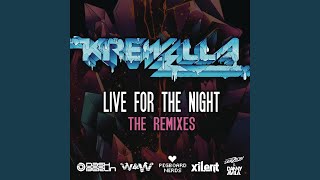 Live for the Night (Pegboard Nerds Remix)