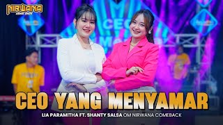 Download lagu CEO YANG MENYAMAR - LIA PARAMITHA FT. SHANTY SALSA OM NIRWANA COMEBACK mp3