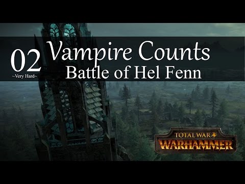 Battle of Hel Fenn - Part 2 - Warhammer Fantasy - VH Campaign