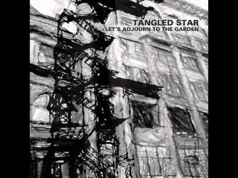 Tangled Star - Crazy Bit O' Truth