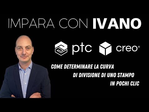 Anteprima video IMPARA CON IVANO | Come determinare la curva di divisione di uno stampo con Creo TDO