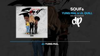 Yung Mal & Lil Quill - Souf6 (FULL MIXTAPE)