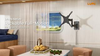 Lockable Full-Motion RV TV Wall Mounts | LPA96 Series | LUMI