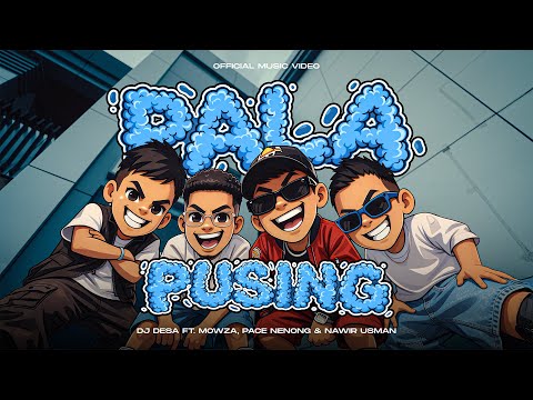 ABCD | PALA PUSING - DJ DESA, MOWZA, PACE NENONG, NAWIR USMAN (Official Music Video)