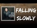 Josh Groban - Falling Slowly (Lyrics)