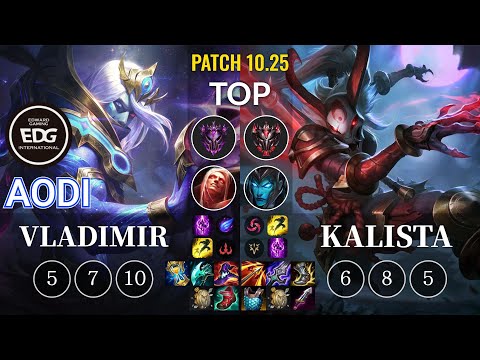 EDG Aodi Vladimir vs Kalista Top - KR Patch 10.25