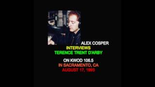 Alex Cosper Interviews Terence Trent D&#39;arby