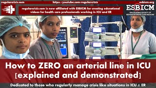 How to ZERO an arterial line in ICU (explained and demonstrated) , RegularCrisis