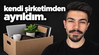 Yazılım Şirketi Kurmak: 2 Yıl Sonra Neden Ayrıldım?