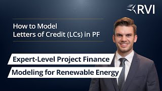 How to Model Letters of Credit (LCs) in Project Finance