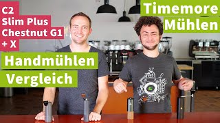 4 Timemore Handmühlen im Vergleich (C2, Slim Plus, Chestnut X + G1)