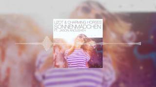 Lizot & Charming Horses Ft. Jason Anousheh - Sonnenmädchen (Charming Horses Mix)