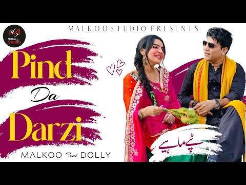 Tappay | Pind Da Darzi | Malkoo | Dolly | Punjabi Tappay | Latest Song 2022 | Malkoo Studio