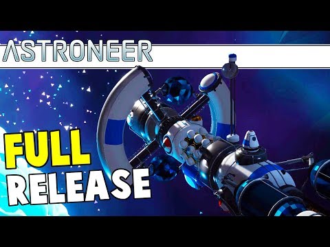 Astroneer 1.0 Full Release | Astroneer | Part 1