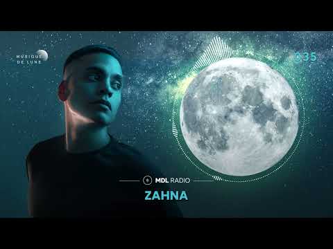 Musique de Lune Radio - ZAHNA 35