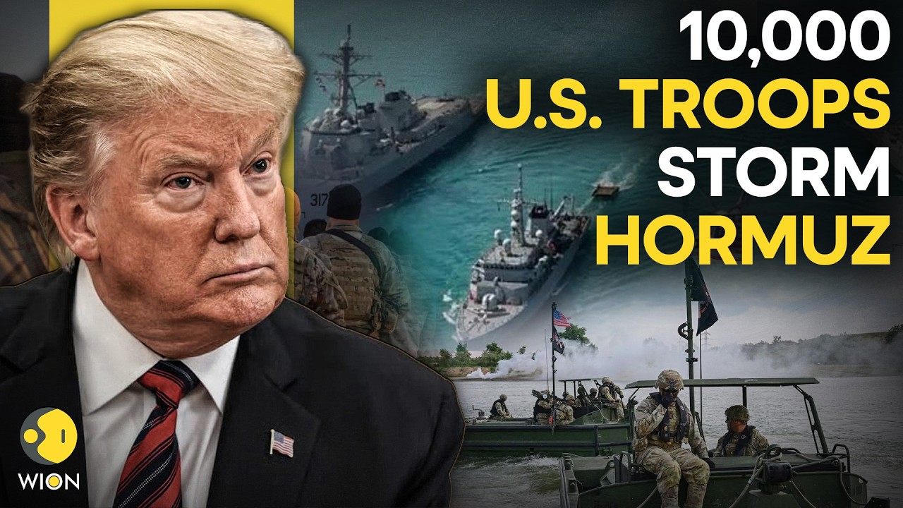 US-Iran War LIVE: Trump Deploys 10,000 US Troops For Strait Of Hormuz Blockade | WION Live