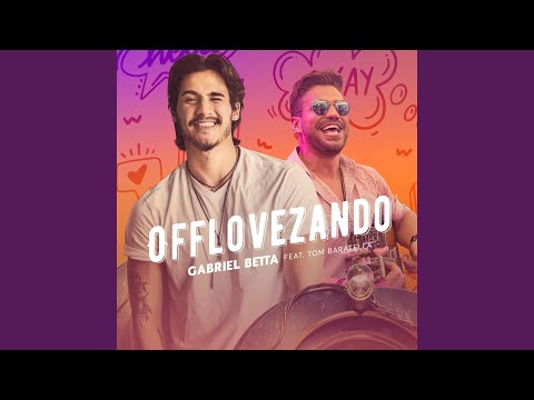 Off Lovezando (part. Tom Baratella) - Gabriel…