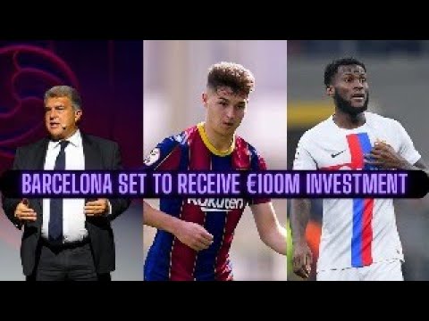Barcelona Set to Receive €100m Investment | Barca to Sign Mika Marmol l Kessie to Tottenham?