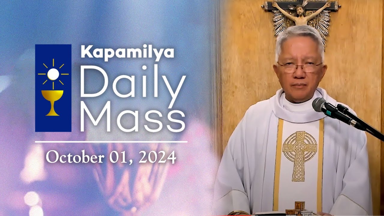 October 1, 2024 | Memorial of St. Therese of the Child Jesus | 𝐊𝐚𝐩𝐚𝐦𝐢𝐥𝐲𝐚 𝐃𝐚𝐢𝐥𝐲 𝐌𝐚𝐬𝐬