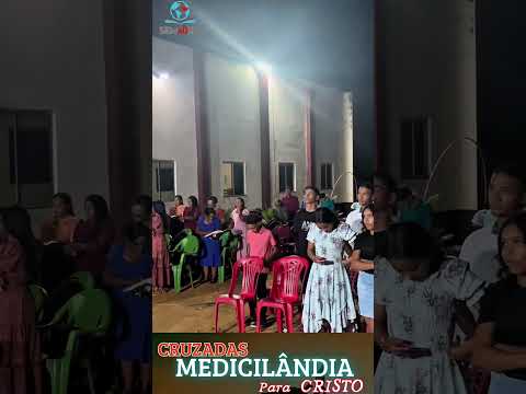 2° Dia da Cruzada Ev.  Medicilândia Para Cristo. #assembleiadedeus #missões #brasil
