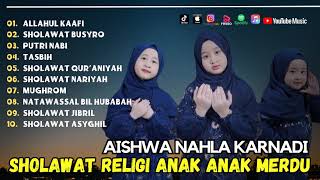 Download lagu Aishwa Nahla Karnadi - Allahul Kaafi - Sholawat Buysro | Ramadhan Syahdu | Sholawat Pengantar Tidur mp3 Download lagu Aishwa Nahla Karnadi - Allahul Kaafi - Sholawat Buysro | Ramadhan Syahdu | Sholawat Pengantar Tidur mp3