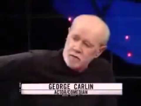 George Carlin the illusion of freedom
