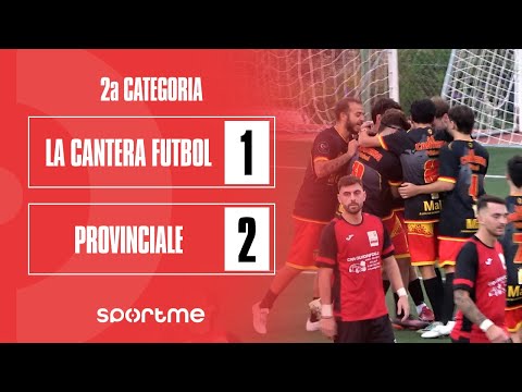 2nd Category | La Cantera vs. Provinciale