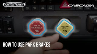 Freightliner Cascadia Instructional Video - Parking Brake
