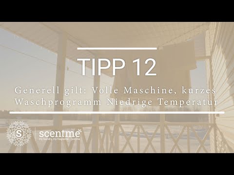 Die generelle Waschregel für richtiges Wäsche waschen - Waschtipp #12 | scentme