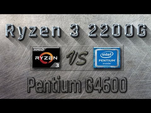 RYZEN 3 2200G vs G4600 - BENCHMARKS / GAMING TESTS REVIEW AND COMPARISON / Ryzen 3 vs Pentium