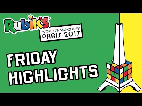 Rubik's World Championship 2017 Paris | Friday Highlights