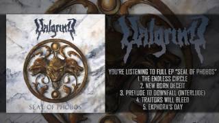 VALGRIND - SEAL OF PHOBOS (OFFICIAL FULL EP STREAM 2017) [EVERLASTING SPEW RECORDS]