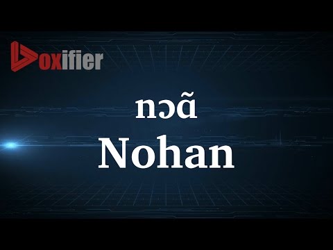 How to Pronunce Nohan in French - Voxifier.com