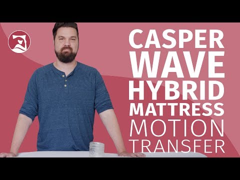 Casper Wave Hybrid - Motion Transfer