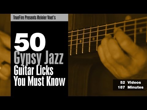 50 Gypsy Jazz Licks You MUST Know - Intro - Reinier Voet