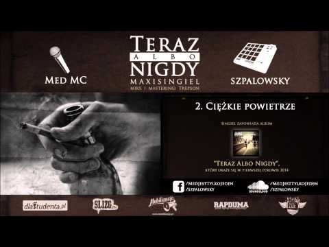 Med MC "Ciężkie Powietrze"