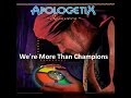 ApologetiX - We're More Than Champions ...