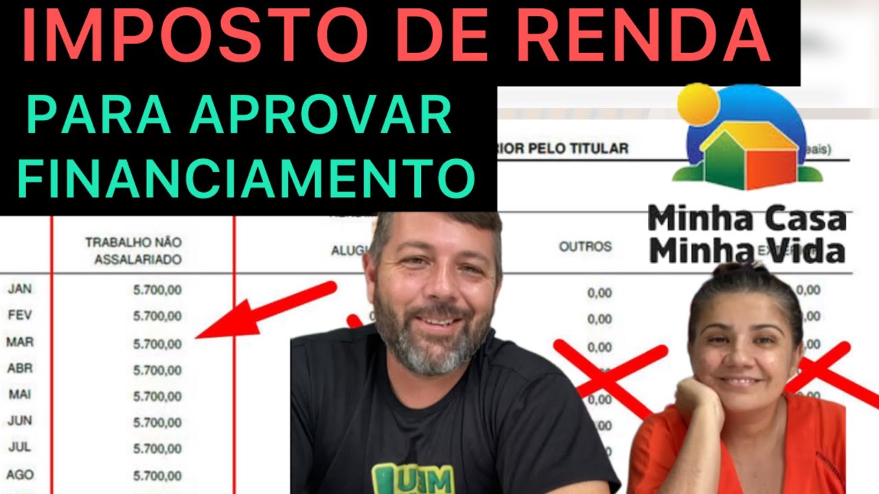 IMPOSTO DE RENDA PARA APROVAR SEU FINANCIAMENTO MINHA CASA MINHA VIDA ou SBPE.