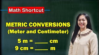 Metric Conversions of Meter and Centimeter - Converting m to cm and cm to m / Math Tagalog Tutorial