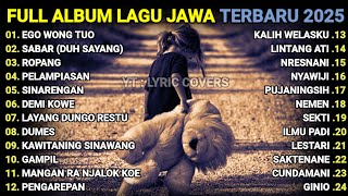Download lagu LAGU JAWA TERBARU 2025 | EGO WONG TUO FULL ALBUM TERBARU 2025 | PLAYLIST LAGU CAFFE 2025 mp3