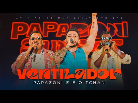 Papazoni , @bandaeotchanoficial - Ventilador (Papazoni Sunset)