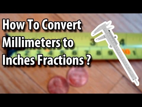 How to Convert Millimeters to an Inch Fractions - Easy Way. 2020