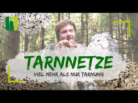 TARNNETZE - Viel mehr als nur Tarnung? Für Jagd, Bushcraft, Survival, Softair, Paintball, Deko & Co.