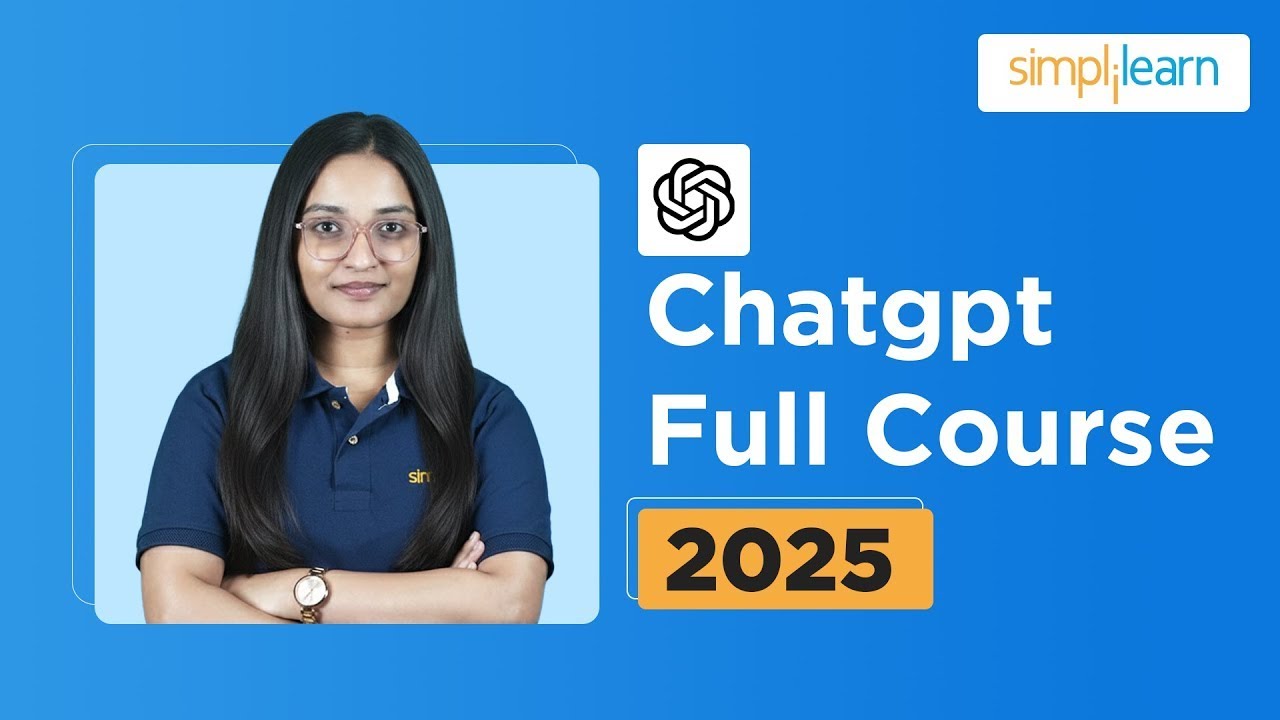 ChatGPT Full Course 2026 | ChatGPT Tutorial For Absolute Beginners | ChatGPT Training | Simplilearn